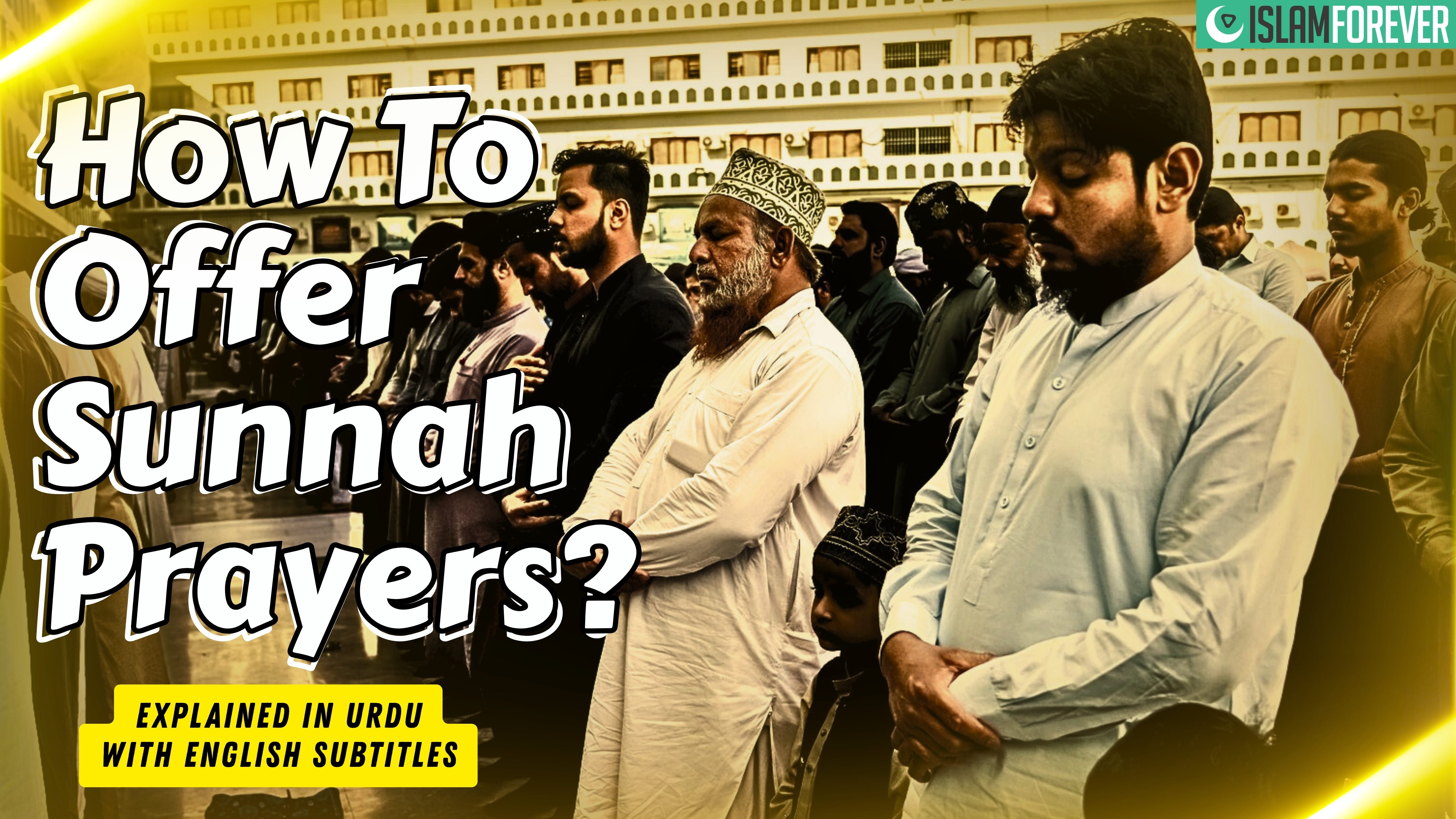 How To Offer Sunnah Prayers?